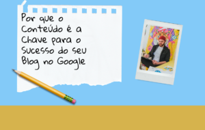 conteudo para blog é importante